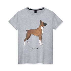 Женская футболка хлопок с принтом Немецкий Боксер в Екатеринбурге, 100% хлопок | прямой крой, круглый вырез горловины, длина до линии бедер, слегка спущенное плечо | boxer | dog | боксёр | собака | собака боксер | собаки