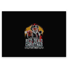 Поздравительная открытка с принтом Red Dead Christmas в Екатеринбурге, 100% бумага | плотность бумаги 280 г/м2, матовая, на обратной стороне линовка и место для марки
 | christmas | dead | gamer | john | marston | new | rdr | red | redemption | rockstar | shooter | western | xmas | year | вестерн | джон | марстон | рождество | шутер