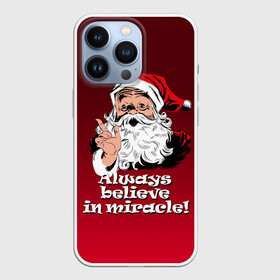 Чехол для iPhone 13 Pro с принтом Всегда верь в чудо в Екатеринбурге,  |  | creative | design | holiday | merry christmas | russia | style | дизайн | креатив | новый год | праздник | рождество | россия | чудо