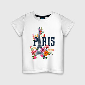 Детская футболка хлопок с принтом Salut PARIS в Екатеринбурге, 100% хлопок | круглый вырез горловины, полуприлегающий силуэт, длина до линии бедер | Тематика изображения на принте: paris | башня | париж | салют | франция | французская | цветочки | цветы | эйфелева башня | эйфелевая башня