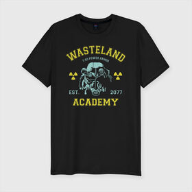 Мужская футболка премиум с принтом Fallout в Екатеринбурге, 92% хлопок, 8% лайкра | приталенный силуэт, круглый вырез ворота, длина до линии бедра, короткий рукав | fallout | shelter | vault | wasteland | wasteland academy | игры | компьютерные игры | фолаут | фоллаут