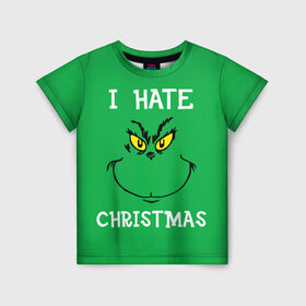 Детская футболка 3D с принтом I hate christmas в Екатеринбурге, 100% гипоаллергенный полиэфир | прямой крой, круглый вырез горловины, длина до линии бедер, чуть спущенное плечо, ткань немного тянется | grinch | гринч | новый год | рождество