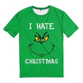 Мужская футболка 3D с принтом I hate christmas в Екатеринбурге, 100% полиэфир | прямой крой, круглый вырез горловины, длина до линии бедер | grinch | гринч | новый год | рождество