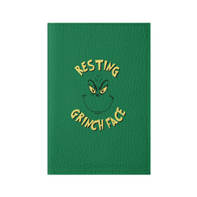 Обложка для паспорта матовая кожа с принтом Resting Grinch Face в Екатеринбурге, натуральная матовая кожа | размер 19,3 х 13,7 см; прозрачные пластиковые крепления | Тематика изображения на принте: grinch | гринч | новый год | рождество