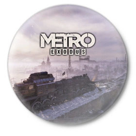 Значок с принтом Metro Exodus в Екатеринбурге,  металл | круглая форма, металлическая застежка в виде булавки | exodus | horror | metro | survival | исход | метро | мутация | оружия | стелс | шутер | экшен