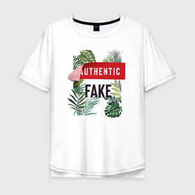 Мужская футболка хлопок Oversize с принтом Fake в Екатеринбурге, 100% хлопок | свободный крой, круглый ворот, “спинка” длиннее передней части | fake | надпись | подделка | растения | тропики
