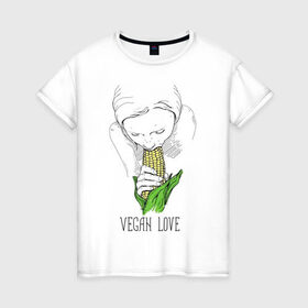 Женская футболка хлопок с принтом Vegan Love в Екатеринбурге, 100% хлопок | прямой крой, круглый вырез горловины, длина до линии бедер, слегка спущенное плечо | веганство | вегетарианство | здоровье | зелень | кукуруза | любовь | овощ | овощи | растение