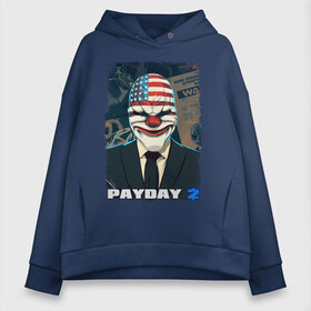 Женское худи Oversize хлопок с принтом Payday 2 в Екатеринбурге, френч-терри — 70% хлопок, 30% полиэстер. Мягкий теплый начес внутри —100% хлопок | боковые карманы, эластичные манжеты и нижняя кромка, капюшон на магнитной кнопке | chains day | game | gun | mask | payday | payday 2 | payday2 | грабители | зло | игра | клоун | маска | ограбление | оружие | пистолет