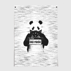 Постер с принтом BAD PANDA в Екатеринбурге, 100% бумага
 | бумага, плотность 150 мг. Матовая, но за счет высокого коэффициента гладкости имеет небольшой блеск и дает на свету блики, но в отличии от глянцевой бумаги не покрыта лаком | bad | bear | panda | медведь | панда
