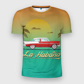 Мужская футболка 3D спортивная с принтом La Habana в Екатеринбурге, 100% полиэстер с улучшенными характеристиками | приталенный силуэт, круглая горловина, широкие плечи, сужается к линии бедра | Тематика изображения на принте: american | car | cuba | habana | taxi | travel