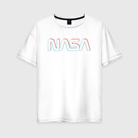 Женская футболка хлопок Oversize с принтом NASA GLITCH в Екатеринбурге, 100% хлопок | свободный крой, круглый ворот, спущенный рукав, длина до линии бедер
 | galaxy | nasa | space | space company | star | астрономия | галактика | звезды | космическая компания | космос | наса