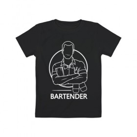 Детская футболка хлопок с принтом Bartender в Екатеринбурге, 100% хлопок | круглый вырез горловины, полуприлегающий силуэт, длина до линии бедер | bar | barman | bartender | бармен | бартендер | бутылки | виски | день бармена | мужчина | надпись | подарок бармену | рисунок | человек | шейкер