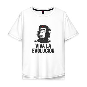 Мужская футболка хлопок Oversize с принтом Да Здравствует Эволюция! в Екатеринбурге, 100% хлопок | свободный крой, круглый ворот, “спинка” длиннее передней части | che guevara | deputa matre | evolution | дупута матре | куба | обезьяна | революция | свобода | че | че гевара | чегеварра | чигевара | эволюция