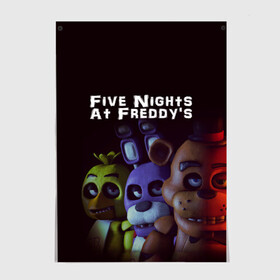 Постер с принтом Five Nights At Freddys в Екатеринбурге, 100% бумага
 | бумага, плотность 150 мг. Матовая, но за счет высокого коэффициента гладкости имеет небольшой блеск и дает на свету блики, но в отличии от глянцевой бумаги не покрыта лаком | five nights at freddys | foxy | аниматроники | игра | компьютерная игра | робот | фокси | фредди | чика