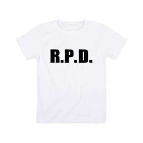 Детская футболка хлопок с принтом RE2 R.P.D. (НА СПИНЕ) в Екатеринбурге, 100% хлопок | круглый вырез горловины, полуприлегающий силуэт, длина до линии бедер | Тематика изображения на принте: 