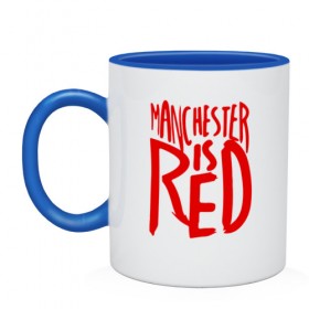 Кружка двухцветная с принтом Manchester is Red в Екатеринбурге, керамика | объем — 330 мл, диаметр — 80 мм. Цветная ручка и кайма сверху, в некоторых цветах — вся внутренняя часть | de gea | fellaini | lukaku | manchester | manchester united | mufc | rooney | де хеа | лукаку | манчестер | манчестер юнайтед | феллайни | футбол