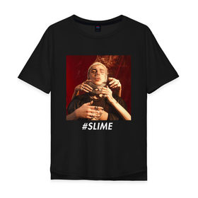 Мужская футболка хлопок Oversize с принтом FACE SLIME в Екатеринбурге, 100% хлопок | свободный крой, круглый ворот, “спинка” длиннее передней части | Тематика изображения на принте: 