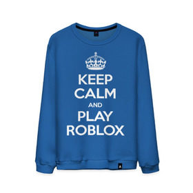 Мужской свитшот хлопок с принтом Keep Calm and Play Roblox в Екатеринбурге, 100% хлопок |  | game | keep calm | logo | play roblox | roblox | детский | замолчи | заткнись | играй | кип калм | лого | логотип | надпись | ребенку | ребенок | роблокс