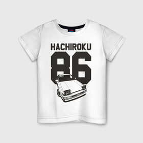 Детская футболка хлопок с принтом Toyota AE86 Hachiroku в Екатеринбурге, 100% хлопок | круглый вырез горловины, полуприлегающий силуэт, длина до линии бедер | ae86 hachiroku | hachiroku | toyota | toyota ae86 | toyota ae86 hachiroku | хачироку