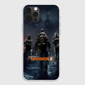 Чехол для iPhone 12 Pro Max с принтом The Division 2 в Екатеринбурге, Силикон |  | division | the division | the division 2 | tom clancys the division 2 | агенты | бандиты | белый дом | вашингтон | война | разруха | солдаты | турель