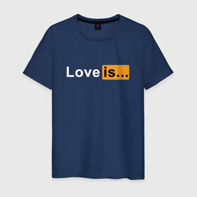 Мужская футболка хлопок с принтом Love is... в Екатеринбурге, 100% хлопок | прямой крой, круглый вырез горловины, длина до линии бедер, слегка спущенное плечо. | love | love is | любовь