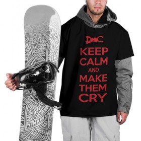 Накидка на куртку 3D с принтом Keep Calm and Make Them Cry в Екатеринбурге, 100% полиэстер |  | Тематика изображения на принте: 5 | cry | dante | devil | devil may cry | dmc | game | keep calm | may | данте | девил | дмс | край | мэй | неро