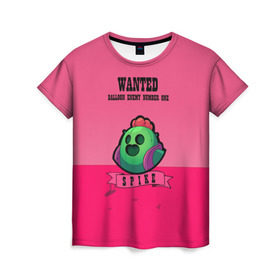 Женская футболка 3D с принтом WANTED Spike в Екатеринбурге, 100% полиэфир ( синтетическое хлопкоподобное полотно) | прямой крой, круглый вырез горловины, длина до линии бедер | brawl | brawl stars | smash bros