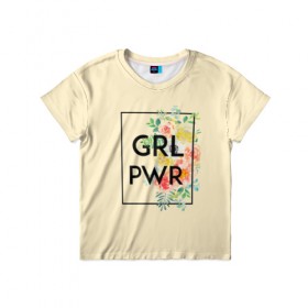 Детская футболка 3D с принтом Girl power в Екатеринбурге, 100% гипоаллергенный полиэфир | прямой крой, круглый вырез горловины, длина до линии бедер, чуть спущенное плечо, ткань немного тянется | 8 марта | feminism | girl power | like a girl | venus | весна | женщины | международный женский день | подарок | феминизм