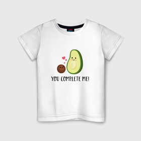 Детская футболка хлопок с принтом You Complete Me! в Екатеринбурге, 100% хлопок | круглый вырез горловины, полуприлегающий силуэт, длина до линии бедер | авокадо | вкусняшка | любовь | милаш | мимими | надпись | няша | овощи | пара | романтика | сердечки | ты и я | фрукты