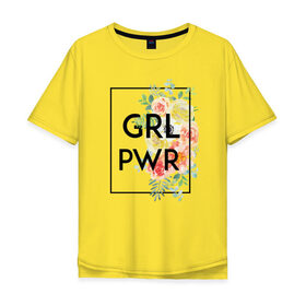 Мужская футболка хлопок Oversize с принтом GRL PWR в Екатеринбурге, 100% хлопок | свободный крой, круглый ворот, “спинка” длиннее передней части | 8 марта | feminism | girl power | like a girl | venus | весна | женщины | международный женский день | подарок | феминизм