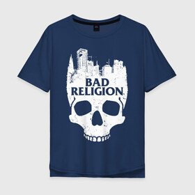Мужская футболка хлопок Oversize с принтом Bad Religion в Екатеринбурге, 100% хлопок | свободный крой, круглый ворот, “спинка” длиннее передней части | bad religion | hardcore | punk | группы | музыка | панк | панк рок | рок