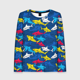 Женский лонгслив 3D с принтом Акулы в Екатеринбурге, 100% полиэстер | длинные рукава, круглый вырез горловины, полуприлегающий силуэт | blue | drawin | fashion | fish | illustration | ocean | predator | red | sea | sharks | style | water | yellow | youth | акулы | вода | графика | жёлтый | иллюстрация | картинка | красный | мода | молодежная | море | океан | рисунок | рыба | син