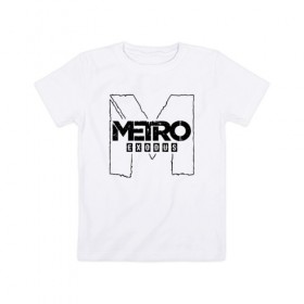 Детская футболка хлопок с принтом METRO EXODUS в Екатеринбурге, 100% хлопок | круглый вырез горловины, полуприлегающий силуэт, длина до линии бедер | 