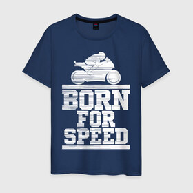 Мужская футболка хлопок с принтом Born for Speed в Екатеринбурге, 100% хлопок | прямой крой, круглый вырез горловины, длина до линии бедер, слегка спущенное плечо. | Тематика изображения на принте: bike | байкер | линии | мотоцикл | мотоциклист | полосы | рождённый | скорость | спорт