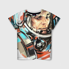 Детская футболка 3D с принтом Гагарин в Екатеринбурге, 100% гипоаллергенный полиэфир | прямой крой, круглый вырез горловины, длина до линии бедер, чуть спущенное плечо, ткань немного тянется | 12 апреля | астронавт | вселенная | день космонавтики | звезды | космонавт | космос | луна | планета | поехали | полет | ссср | юрий
