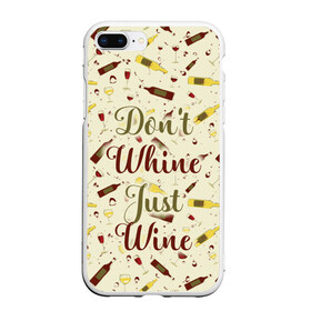 Чехол для iPhone 7Plus/8 Plus матовый с принтом Dont whine just wine в Екатеринбурге, Силикон | Область печати: задняя сторона чехла, без боковых панелей | pattern | белое | бокал | бутылка | вино | винцо | красное | ныть | паттерн | плакать | сухое
