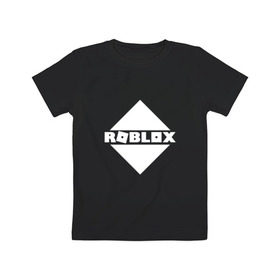 Детская футболка хлопок с принтом ROBLOX в Екатеринбурге, 100% хлопок | круглый вырез горловины, полуприлегающий силуэт, длина до линии бедер | roblox | roblox com | roblox gaming | roblox simulator | роблокс | роблокс roblox.