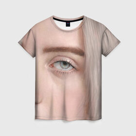 Женская футболка 3D с принтом Ocean Eyes в Екатеринбурге, 100% полиэфир ( синтетическое хлопкоподобное полотно) | прямой крой, круглый вырез горловины, длина до линии бедер | billie eilish | lovely | music | ocean eyes | pop | билли айлиш | девушка | музыка | океан | поп | эйлиш | элиш