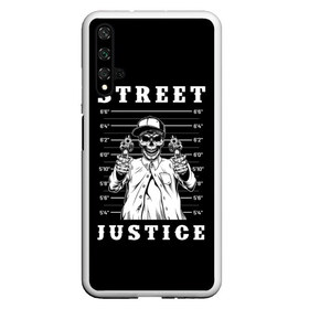 Чехол для Honor 20 с принтом Street justice в Екатеринбурге, Силикон | Область печати: задняя сторона чехла, без боковых панелей | justice | s | skeleton | skull | street | банда | бандана | бандит | бейсболка | графика | иллюстрация | картинка | мода | надпись | оружие | пистолеты | платок | револьверы | рисунок | символ | скелет | справедливость