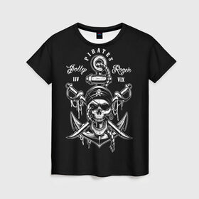 Женская футболка 3D с принтом Pirates в Екатеринбурге, 100% полиэфир ( синтетическое хлопкоподобное полотно) | прямой крой, круглый вырез горловины, длина до линии бедер | b | pirates | robbers | sea | skull | бандана | веселый | графика | иллюстрация | канат | картинка | кости | логотип | мода | морские | надпись | оружие | пираты | платок | разбойники | рисунок | роджер | сабли | стиль
