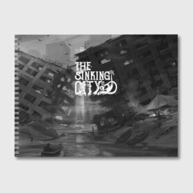 Альбом для рисования с принтом The Sinking City в Екатеринбурге, 100% бумага
 | матовая бумага, плотность 200 мг. | Тематика изображения на принте: 2019 | frogwares | game | logo | sinking | the sinking city | wallpeper | игра | ктулху | лавкрафт | тонущий город