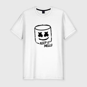 Мужская футболка премиум с принтом Keep It Mello в Екатеринбурге, 92% хлопок, 8% лайкра | приталенный силуэт, круглый вырез ворота, длина до линии бедра, короткий рукав | Тематика изображения на принте: marshmallow | marshmello | диджей | маршмэллоу | музыка