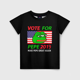Детская футболка 3D с принтом Vote for pepe в Екатеринбурге, 100% гипоаллергенный полиэфир | прямой крой, круглый вырез горловины, длина до линии бедер, чуть спущенное плечо, ткань немного тянется | bad | dab | frog | good | kek | make pepe great again | pepe | sad | sad frog | vote for pepe | кек | лягушка | мем | мемы | пепе | со смыслом | фрог