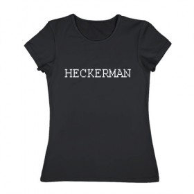 Женская футболка хлопок с принтом Hackerman в Екатеринбурге, 100% хлопок | прямой крой, круглый вырез горловины, длина до линии бедер, слегка спущенное плечо | 