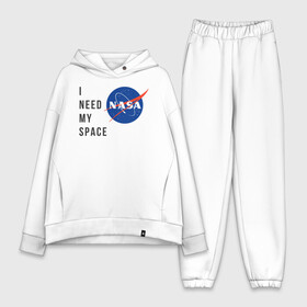 Женский костюм хлопок Oversize с принтом Nasa i need my space в Екатеринбурге,  |  | i need | my space | nasa | space