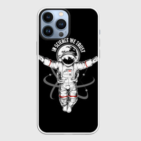 Чехол для iPhone 13 Pro Max с принтом In science we trust в Екатеринбурге,  |  | background | believe | black | cosmonaut | drawing | earth | flight | graphics | illustration | in | picture | planet | science | space | text | we | атомы | в | верим | графика | земля | иллюстрация | картинка | космонавт | космос | мы | надпись | наука 