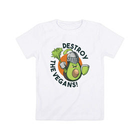 Детская футболка хлопок с принтом Уничтожим Веганов в Екатеринбурге, 100% хлопок | круглый вырез горловины, полуприлегающий силуэт, длина до линии бедер | vegan | авокадо | веган | веганство | веганы | надписи | надпись | растения