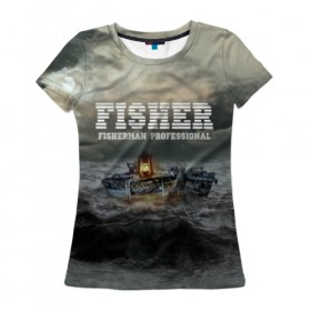 Женская футболка 3D с принтом Профессиональный рыбак в Екатеринбурге, 100% полиэфир ( синтетическое хлопкоподобное полотно) | прямой крой, круглый вырез горловины, длина до линии бедер | fish | fisher | fisherman | fishman | анорак | костюм для рыбалки | костюм рыбака | лодка | непогода | подарок рыбаку | профессиональный рыбак | рыба | рыбаку | рыбалка | рыбацкая | шторм | шхуна