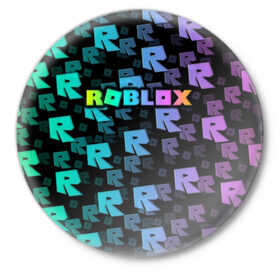 Значок с принтом Roblox в Екатеринбурге,  металл | круглая форма, металлическая застежка в виде булавки | roblox   массовая многопользовательская онлайн игра
