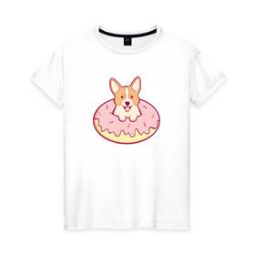 Женская футболка хлопок с принтом Корги Пончик в Екатеринбурге, 100% хлопок | прямой крой, круглый вырез горловины, длина до линии бедер, слегка спущенное плечо | dog | donut | kawaii | вкусняшка | выпечка | еда | лапочка | милый | мимими | пес | песик | сладкий | собака | щенок